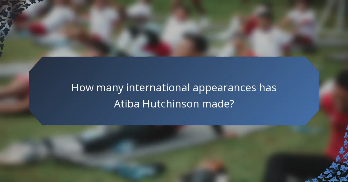 How many international appearances has Atiba Hutchinson made?