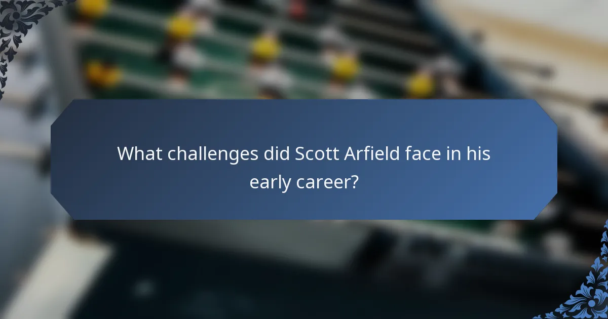 What challenges did Scott Arfield face in his early career?